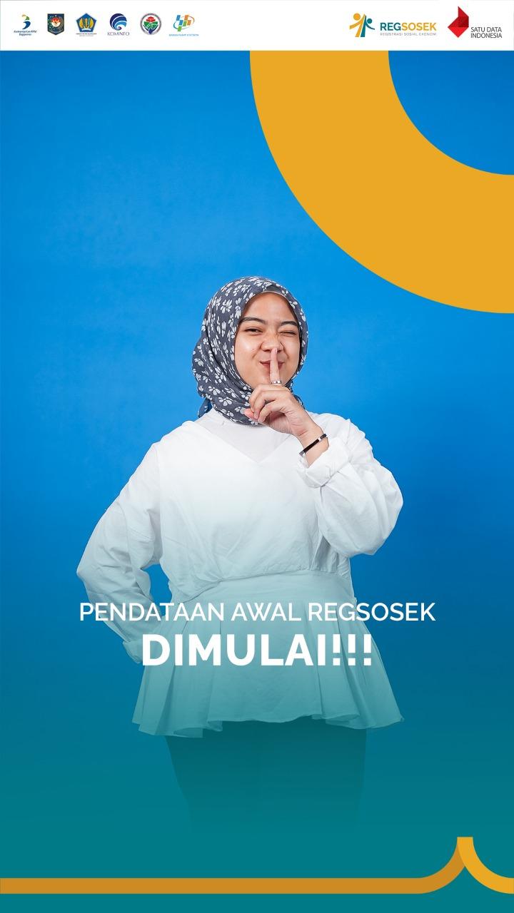 Pendataan Awal Regsosek Dimulai!