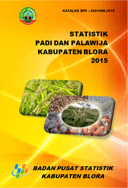 Statistik Padi Dan Palawija Kabupaten Blora 2015