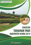 Statistik Tanaman Padi Kabupaten Blora, 2019