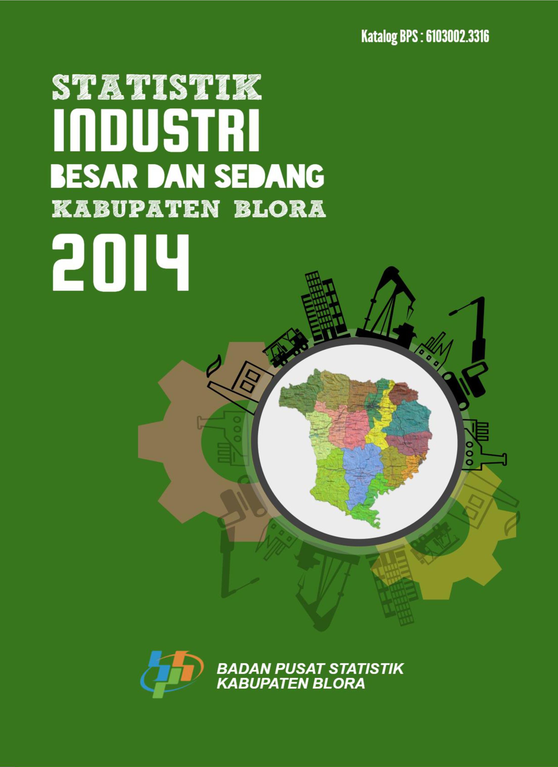 Statistik Industri Besar dan Sedang Kabupaten Blora 2014