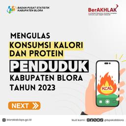 Menghitung Konsumsi Kalori dan Protein Penduduk Blora