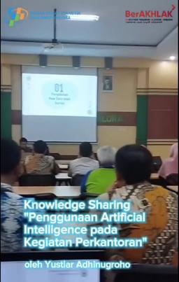 Knowledge Sharing Penggunaan Artificial Intelligence pada Kegiatan Perkantoran