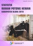 Statistik Rumah Potong Hewan Kabupaten Blora 2019