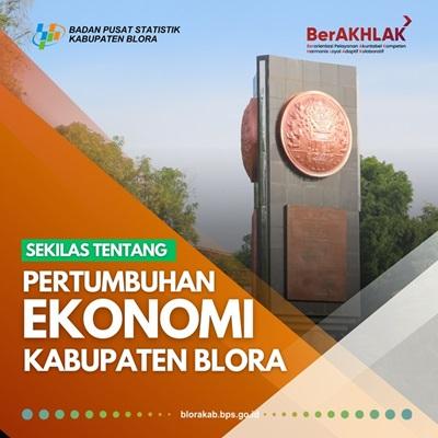 Pertumbuhan Ekonomi Kabupaten Blora 2023