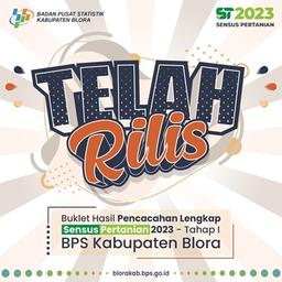 Rilis Buklet Hasil Pencacahan Lengkap ST2023 Tahap I Kabupaten Blora